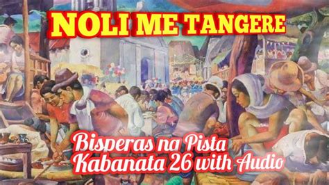 Kabanata 26: Ang Bisperas ng Pista (Ang Buod ng “Noli Me .